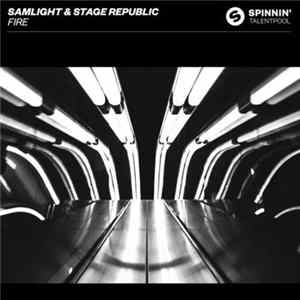 Samlight & Stage Republic - Fire mp3