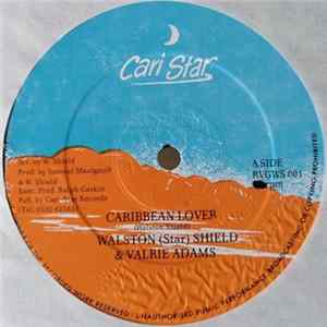 Walston (Star) Shield & Valrie Adams - Caribbean Lover mp3