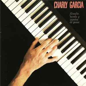 Charly Garcia - Filosofia Barata Y Zapatos De Goma mp3