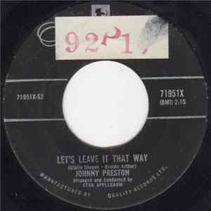 Johnny Preston - Let's Leave It That Way mp3