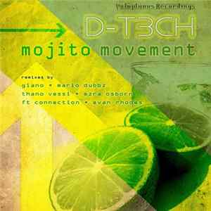 D-T3CH - Mojito Movement mp3