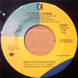 Michael Cooper - Should Have Been You mp3