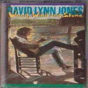 David Lynn Jones - Wood, Wind And Stone mp3