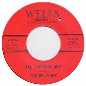 The Del-Vons - All I Did Was Cry / Gone Forever mp3