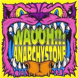 ANARCHY STONE - WAOOH!!! mp3