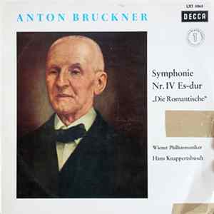 Anton Bruckner, Wiener Philharmoniker, Hans Knappertsbusch - Symphonie Nr. IV Es-dur "Die Romantische" mp3