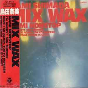 Nami Shimada - Mix Wax - Nami Non Stop mp3