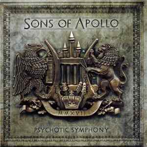 Sons Of Apollo - Psychotic Symphony mp3