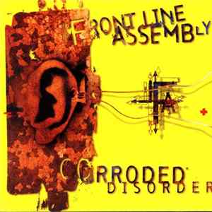 Front Line Assembly - Corroded Disorder mp3