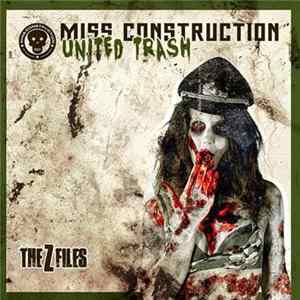 Miss Construction - United Trash - The Z Files mp3