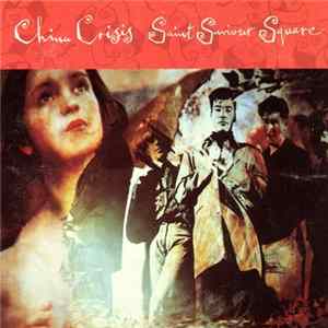 China Crisis - Saint Saviour Square mp3