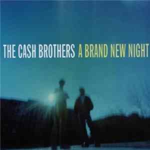 The Cash Brothers - A Brand New Night mp3