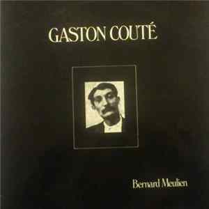Bernard Meulien - Gaston Couté mp3