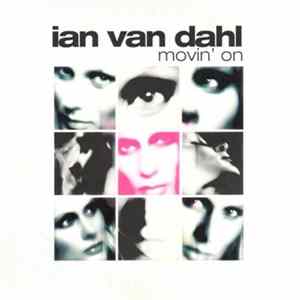 Ian Van Dahl - Movin' On mp3