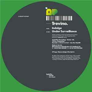 Trevino - Indulge / Under Surveillance mp3