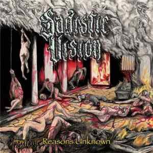 Sadistic Vision - Reasons Unknown mp3