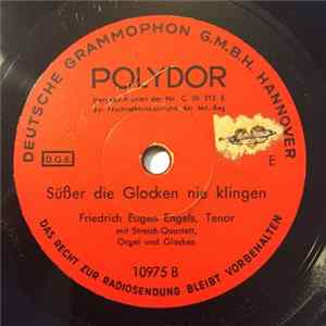 Friedrich Eugen Engels - Leise Rieselt Der Schnee / Süßer Die Glocken Nie Klingen mp3