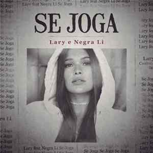 Lary & Negra Li - Se Joga mp3