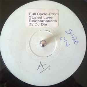 DJ Die - Reincarnations / Stoned Love mp3