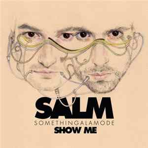 SomethingALaMode - Show Me EP mp3