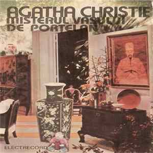Agatha Christie - Misterul Vasului De Porțelan mp3