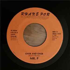 Mr. P - Over and Over mp3