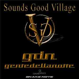 Sounds Good Village - Gente Della Notte mp3
