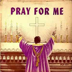 Rev. Cleophus Robinson and Sister Josephine James - Pray For Me mp3
