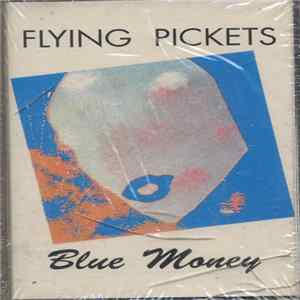 Flying Pickets - Blue Money mp3