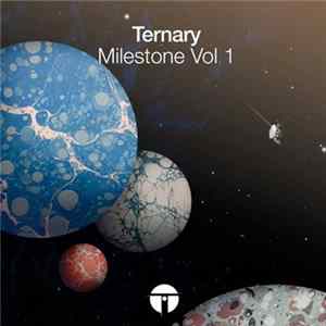 Various - Ternary Milestone Vol 1 mp3