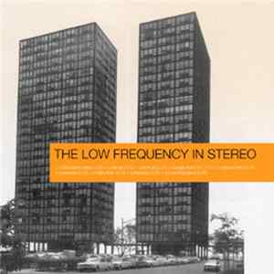 The Low Frequency In Stereo - The Low Frequency In Stereo mp3