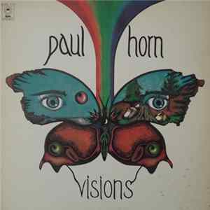 Paul Horn - Visions mp3