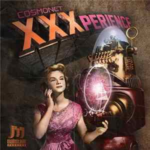 Cosmonet - XXXPerience mp3