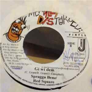 Spragga Benz / Red Square - Gi Wi Dem mp3