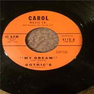 Gothic's - My Dream / Love You Too Much mp3