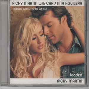 Ricky Martin - Nobody Wants To Be Lonely mp3