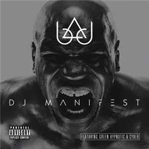 DJ Manifest Featuring Green Hypnotic & Cyber - DJ Manifest mp3