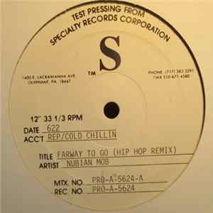 Nubian M.O.B. - Farway To Go mp3
