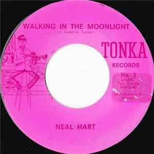 Neal Hart - Walking In The Moonlight mp3