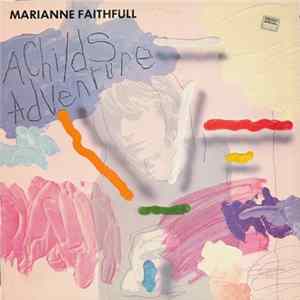 Marianne Faithfull - A Child's Adventure mp3