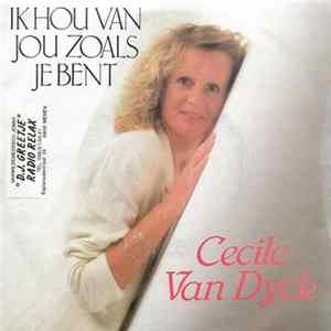 Cecile Van Dijck - Ik Hou Van Jou Zoals Je Bent mp3
