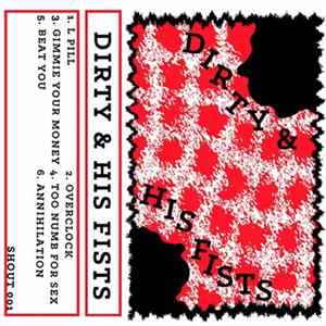 Dirty & His Fists - Demo mp3