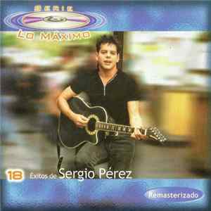 Sergio Pérez - 18 Exitos De Sergio Perez mp3