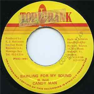 Candy Man - Bawling For My Sound mp3