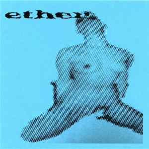 Ether - Live At Moroccan Club 1998 mp3