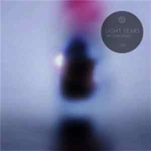 Mr. Chicago - Light Years mp3