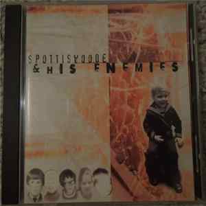 Spottiswoode & His Enemies - Spottiswoode & His Enemies mp3
