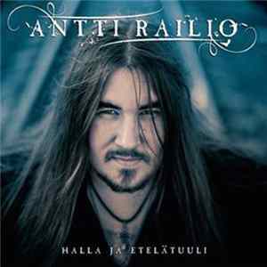 Antti Railio - Halla Ja Etelätuuli mp3