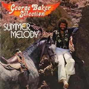 George Baker Selection - Summer Melody mp3