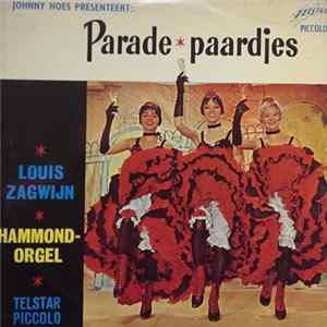 Louis Zagwijn En Zijn Hammondorgel - Johnny Hoes Presenteert: Parade Paardjes mp3